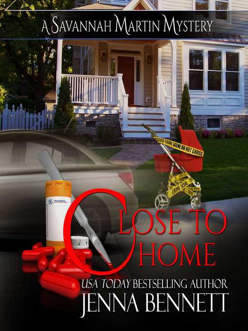 Title details for Close to Home by Jenna Bennett - Available